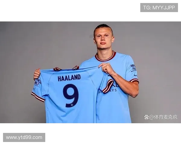 哈兰德：新一代足球天才如何改变现代足球格局与未来发展趋势